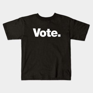 Vote. Kids T-Shirt